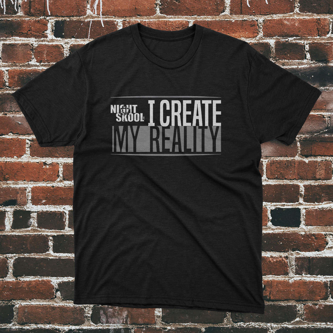 NightSkool Ent. Black 'I Create My Reality' T-Shirt